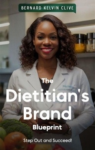 Téléchargez le forum en ligne ebooks The Dietitian's Brand Blueprint