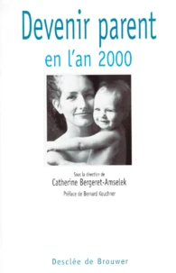 Devenir parent en l'an 2000