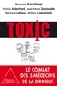 Bernard Kouchner - Toxic.
