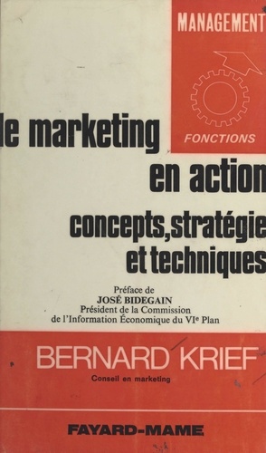 Le marketing en action : concepts, stratégie, techniques