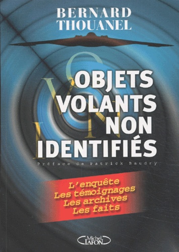 Bernard L. Thouanel - Objets volants non identifiés.