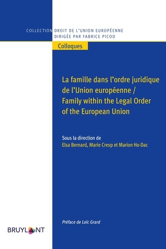 La famille dans l'ordre juridique de l'Union européenne
