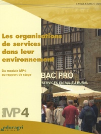 Les organisations de services dans leur environnement : du module MP4 au rapport de stage - Module MP4-Bac professionnel-Services en milieu rural.pdf