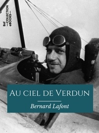 Téléchargements gratuits pour les livres électroniques kindle Au ciel de Verdun  - Notes d'un aviateur 9782346139576 RTF (French Edition) par Bernard Lafont