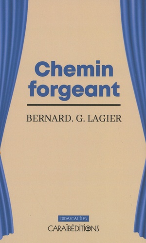 Chemin forgeant