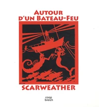 Scarweather, autour d'un bateau-feu