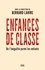 Enfances de classe. De l'inégalité parmi les enfants