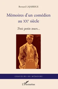 Mémoires d'un comédien au XXe siècle