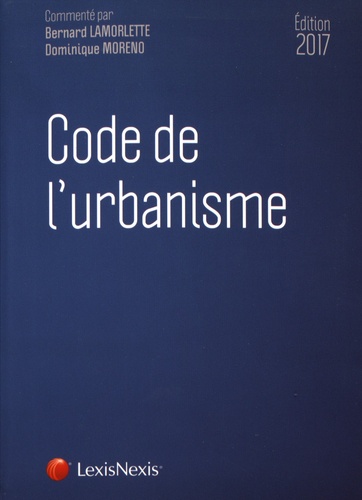 Code de l'urbanisme  Edition 2017