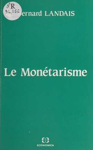 Le Monétarisme