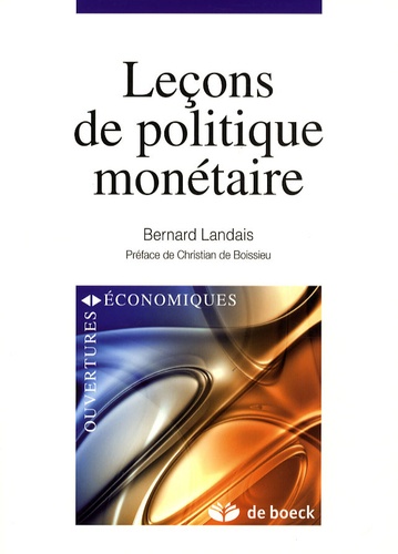 Bernard Landais - Leçons de politique monétaire.