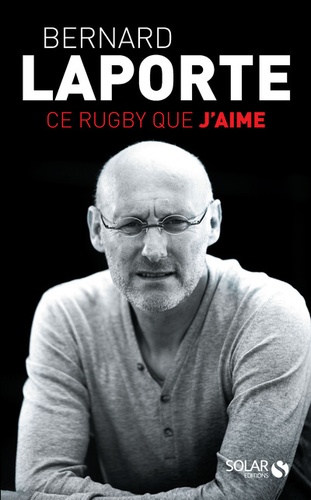 Ce rugby que j'aime - Occasion