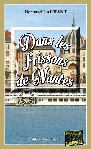 Dans les frissons de Nantes - Occasion