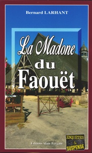 Bernard Larhant - La Madone du Faouët.