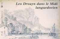 Bernard Larrieu et Pierre Garrigou Grandchamp - Léo Drouyn dans le Midi languedocien.