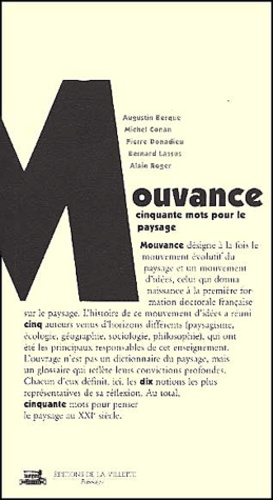 Bernard Lassus et Alain Roger - Mouvance - Tome 1, Cinquante mots pour le paysage.
