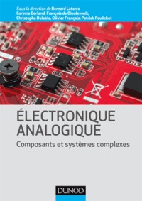 Bernard Latorre et François de Dieuleveult - Electronique analogique.