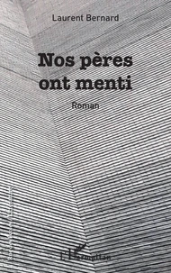 Nos pères ont menti