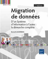 Bernard Lauxerrois - Migration de données - D'un Système d'Information à l'autre : la démarche complète.