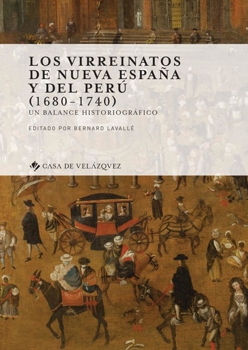 Los virreinatos de Nueva España y del Perú (1680-1740). Un balance historiografico