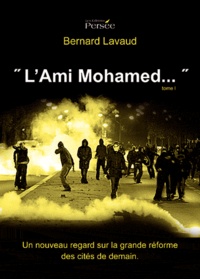 Bernard Lavaud - "L'ami Mohamed...".
