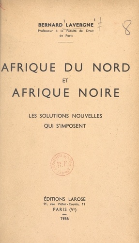 Afrique du Nord et Afrique noire. Les solutions nouvelles qui s'imposent