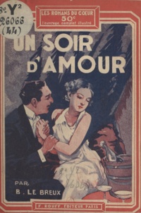 Bernard Le Breux - Un soir d'amour.