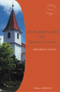 Bernard Le Calloc'h - Les sabbataires de Transylvanie.