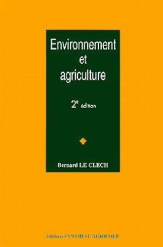 Bernard Le Clech - Environnement et agriculture.