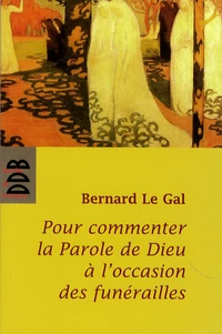 Pour commenter la parole de Dieu à l'occasion des funérailles