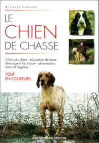 Bernard Lebourg - Le Chien De Chasse.