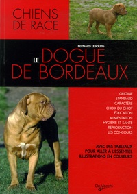 Bernard Lebourg - Le dogue de Bordeaux.