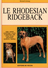 Bernard Lebourg - Le Rhodesian Ridgeback.