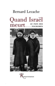 Quand Israël meurt... - Au pays des pogromes.pdf
