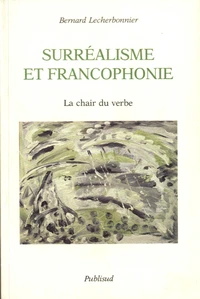 Surréalisme et francophonie