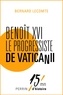 Bernard Lecomte - Benoît XVI le progressiste de Vatican II.