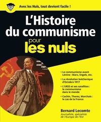 Bernard Lecomte - L'Histoire du communisme pour les nuls.