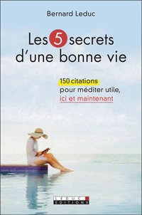 Les 5 secrets d'une bonne vie