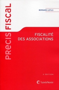 Bernard Lefils - Fiscalité des associations.
