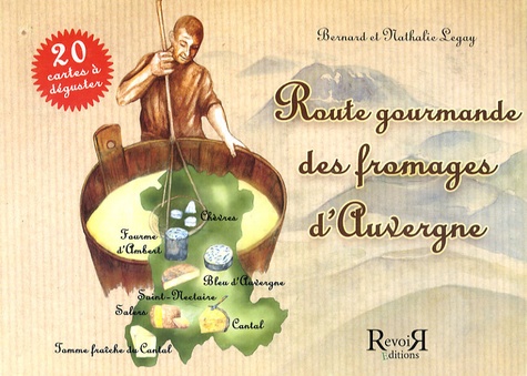 Bernard Legay et Nathalie Legay - Route gourmande des fromages d'Auvergne.
