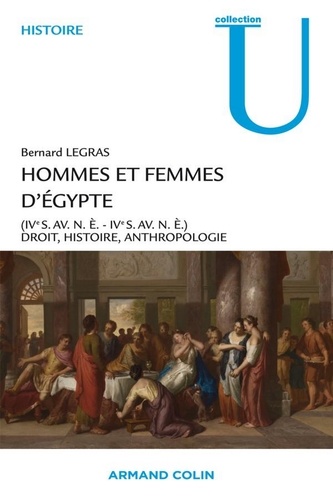 Hommes et femmes d'Égypte (IV° s. av. n.è.-IV° s. de n.è.). Droit, Histoire, Anthropologie