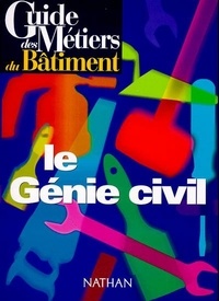 Bernard Lehembre - Le Génie civil.