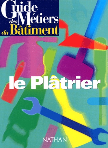 Bernard Lehembre - Le Platrier.
