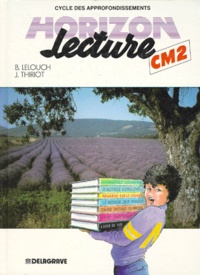 Bernard Lelouch et Josiane Thiriot - Horizon lecture, CM2.