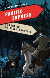 Pacific express v 05 le pont du ruisseau mountain