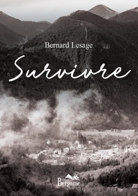 Bernard Lesage - Survivre.
