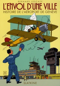 L'envol d'une ville