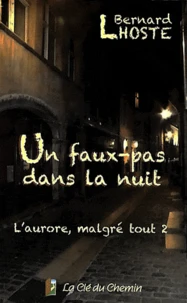 Un faux-pas dans la nuit
