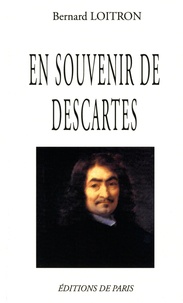 Bernard Loitron - En souvenir de Descartes.