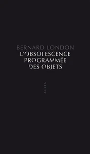 L'Obsolescence programmée des objets